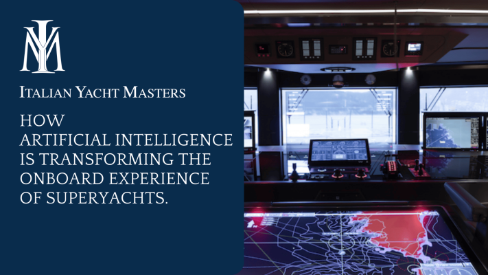 Artificial Intelligence in Superyachts: How Technology is Revolutionizing Navigation and the Onboard Experience